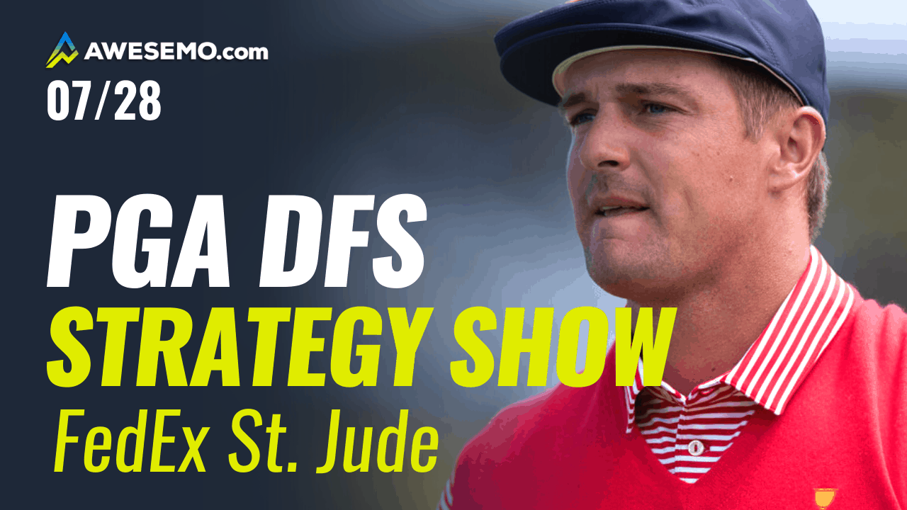 The PGA DFS Strategy Show Ben Rasa and Tim Frank | 2020 WGC FedEx St. Jude Classic | PGA DFS picks DraftKings + FanDuel | Bryson DeChambeau