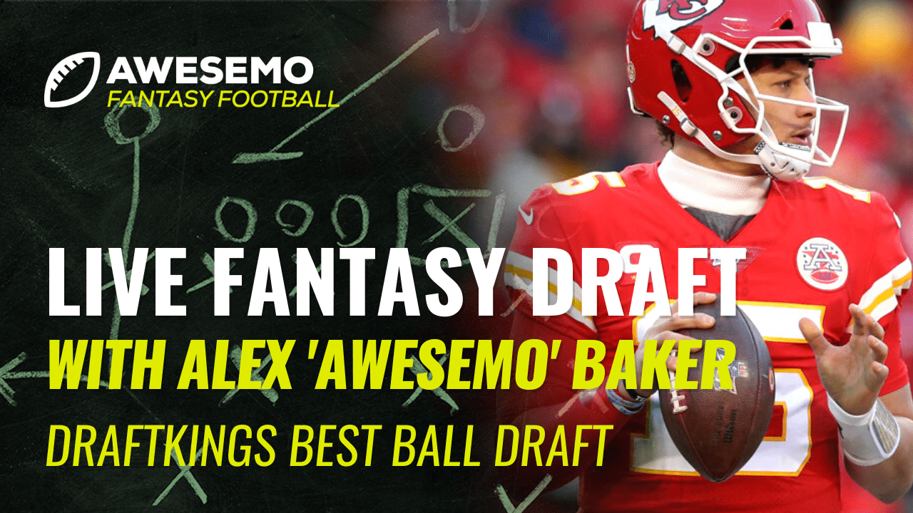 Fantasy Football Draft: No. 1 DFS player in the world Alex "Awesemo" Baker goes live to do a DraftKings Best Ball draft | Aug. 21 | 7 PM ET