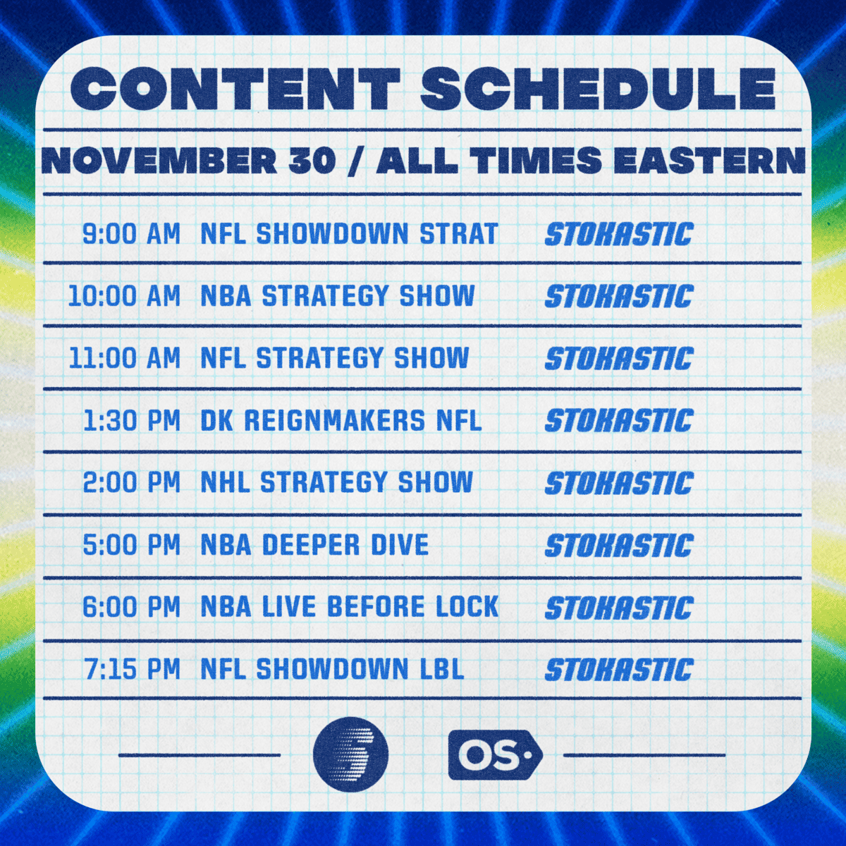 Stokastic DFS YouTube Schedule